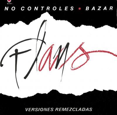 FLANS-NO CONTROLES. BAZAR. VERSIONES REMEZCLADAS