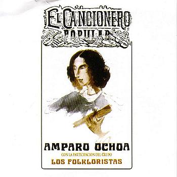 AMPARO OCHOA-EL CANCIONERO POPULAR