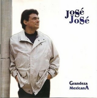 JOSE JOSE-GRANDEZA MEXICANA