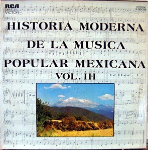 HISTORIA MODERNA D LA MUSICA POPULAR MEXICANA
