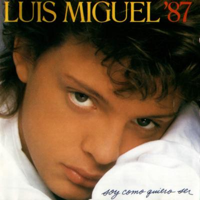LUIS MIGUEL '87-SOY COMO QUIERO SER
