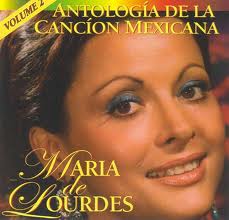 MARIA DE LOURDES-ANTOLOGIA D LA CANCION MEXICANA VOL. 2