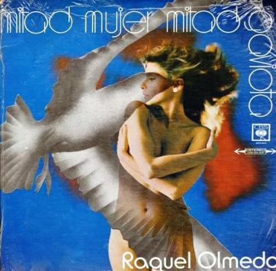 RAQUEL OLMEDO-MITAD MUJER, MITAD GAVIOTA