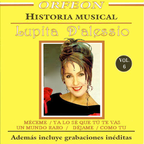 LUPITA D'ALESSIO-HISTORIA MUSICAL VOL. 6