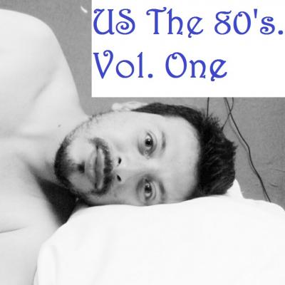 US THE 80'S. VOL. ONE